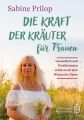 Die Kraft der Kräuter für Frauen