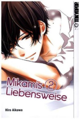 Mikamis Liebensweise. Bd.2