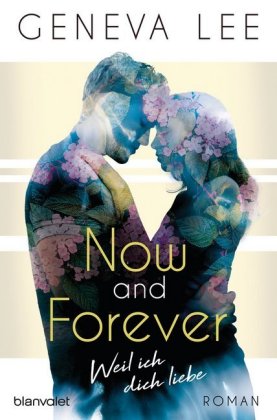 Now and Forever - Weil ich dich liebe