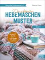 Die schönsten Hebemaschen-Muster