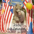 Joschi, das Zirkuspony