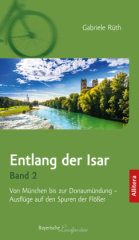 Entlang der Isar. Band 2