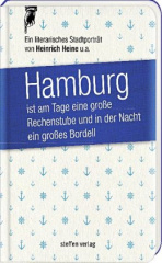 Hamburg ist am Tage eine große Rechenstube und in der Nacht ein großes Bordell