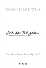 Sich den Tod geben.