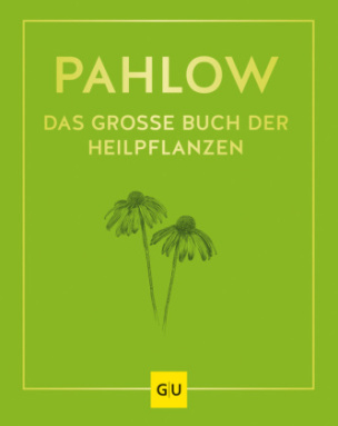 Das große Buch der Heilpflanzen