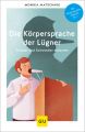 Die Körpersprache der Lügner