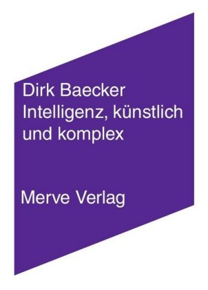 Intelligenz, künstlich und komplex