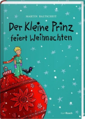 Der kleine Prinz feiert Weihnachten