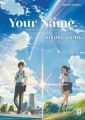 Your Name. Visual Guide