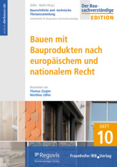 Bauen mit Bauprodukten nach europäischem und nationalem Recht