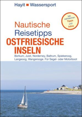 Nautische Reisetipps Ostfriesische Inseln