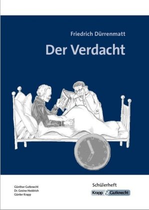 Friedrich Dürrenmatt: Der Verdacht, Schülerheft