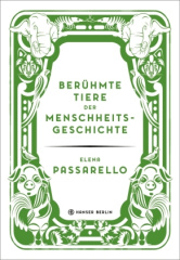 Berühmte Tiere der Menschheitsgeschichte