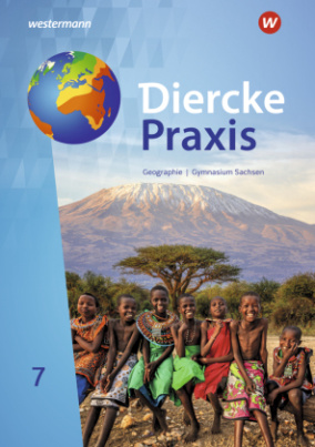 Diercke Praxis SI - Ausgabe 2019 für Gymnasien in Sachsen