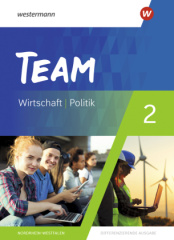 TEAM - Arbeitsbücher für Politik und Wirtschaft - Differenzierende Ausgabe Nordrhein-Westfalen - Ausgabe 2020