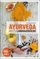 Ayurveda meets Landhausküche