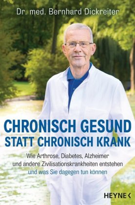 Chronisch gesund statt chronisch krank