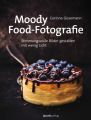 Moody Food- und Stilllife