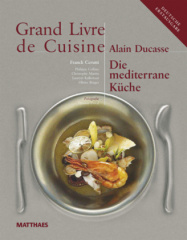 Grand Livre de Cuisine / Die Mediterrane Küche