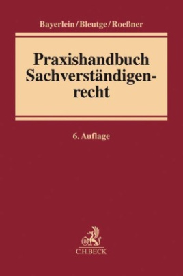 Praxishandbuch Sachverständigenrecht