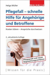 Pflegefall - schnelle Hilfe für Angehörige und Betroffene