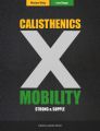 Calisthenics X Mobility