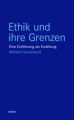 Ethik und ihre Grenzen