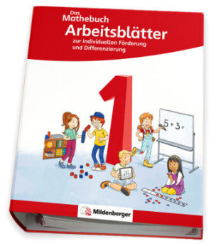 Das Mathebuch 1 - Arbeitsblätter zur individuellen Förderung und Differenzierung