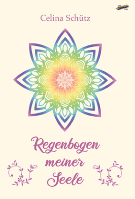 Regenbogen meiner Seele