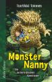 Monsternanny - Ein unterirdisches Abenteuer