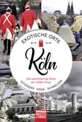 Exotische Orte: Köln