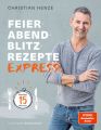 Feierabend-Blitzrezepte EXPRESS