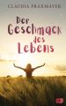 Der Geschmack des Lebens