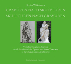 Gravuren nach Skulpturen - Skulpturen nach Gravuren