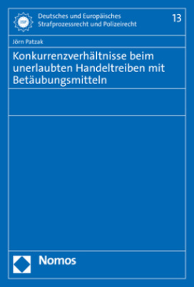 Konkurrenzverhältnisse beim unerlaubten Handeltreiben mit Betäubungsmitteln