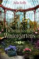 Das Geheimnis des Wintergartens