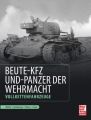 Beute-Kfz und Panzer der Wehrmacht