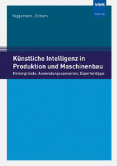 Künstliche Intelligenz in Produktion und Maschinenbau