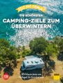 Yes we camp! Die schönsten Camping-Ziele zum Überwintern