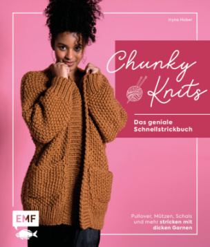 Chunky Knits - das geniale Schnellstrickbuch