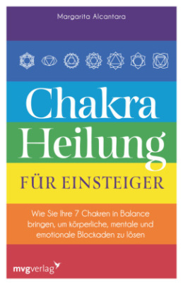 Chakra-Heilung für Einsteiger