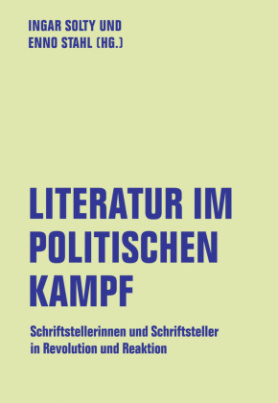 Literatur im politischen Kampf