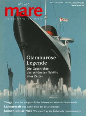 mare - Die Zeitschrift der Meere / No. 146 / Glamouröse Legende des Schiffs "Normandie"