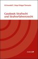 Casebook Strafrecht und Strafverfahrensrecht