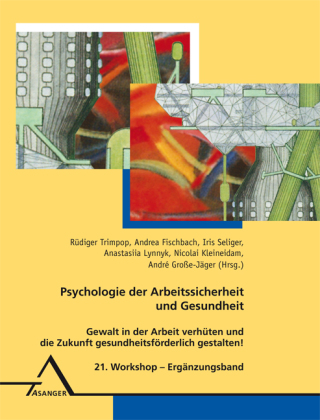 Psychologie der Arbeitssicherheit und Gesundheit