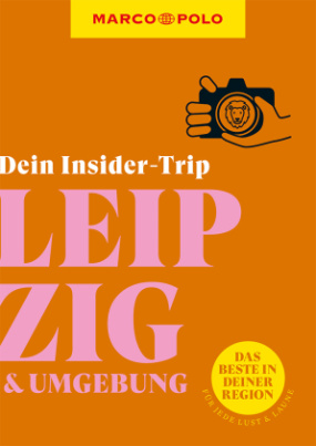 MARCO POLO Dein Insider-Trip Leipzig & Umgebung