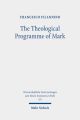 The Theological Programme of Mark