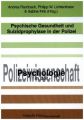 Psychische Gesundheit und Suizidprophylaxe in der Polizei