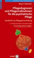 Pflegediagnosen und Pflegemaßnahmen für die psychiatrische Pflege