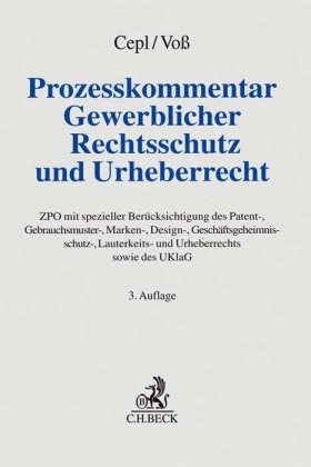 Prozesskommentar Gewerblicher Rechtsschutz und Urheberrecht